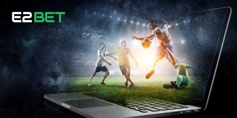 Thể Thao E2BET – Điểm Đến Lý Tưởng Cho Tín Đồ Cá Cược 4 Các bộ môn thể thao phổ biến tại E2BET